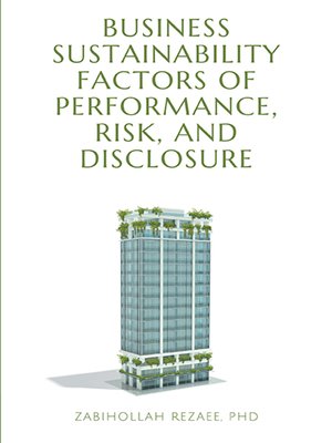 cover image of Business Sustainability Factors of Performance, Risk, and Disclosure